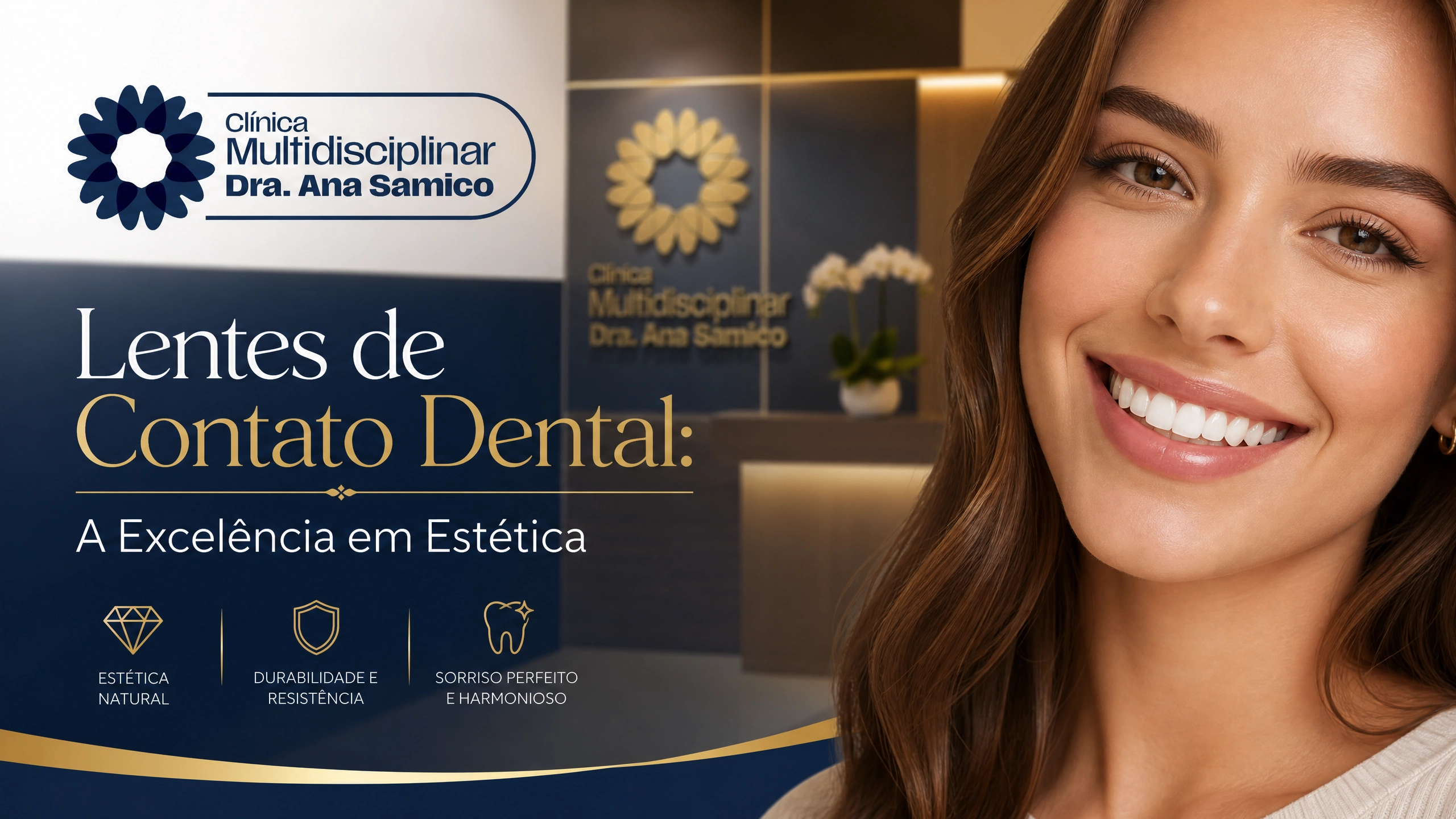 Arte sobre lentes de contato dental da Clínica Dra. Ana Samico